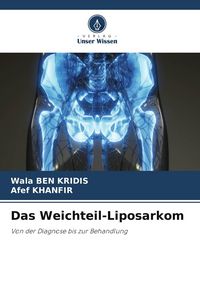 Produktbild: Das Weichteil-Liposarkom