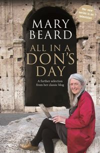Bild vom Artikel All in a Don's Day vom Autor Mary Beard