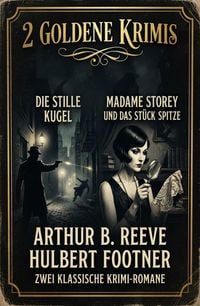 Produktbild: 2 Goldene Krimis: Die stille Kugel / Madame Storey und das St&uuml;ck Spitze