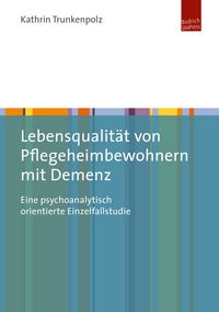 Produktbild: Lebensqualit&auml;t von Pflegeheimbewohnern mit Demenz