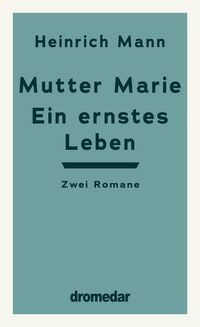 Produktbild: Mutter Marie, Ein ernstes Leben