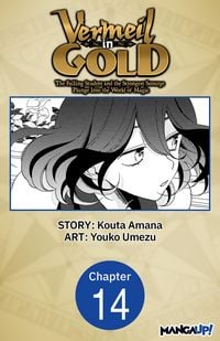 Produktbild: Vermeil in Gold: The Failing Student and the Strongest Scourge Plunge Into the World of Magic #014