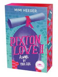 Pixton Love 2. Always by Your Side von Mimi Heeger