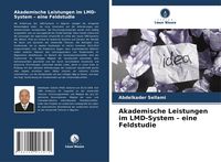 Produktbild: Akademische Leistungen im LMD-System - eine Feldstudie