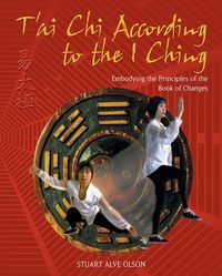 Produktbild: T'ai Chi According to the I Ching