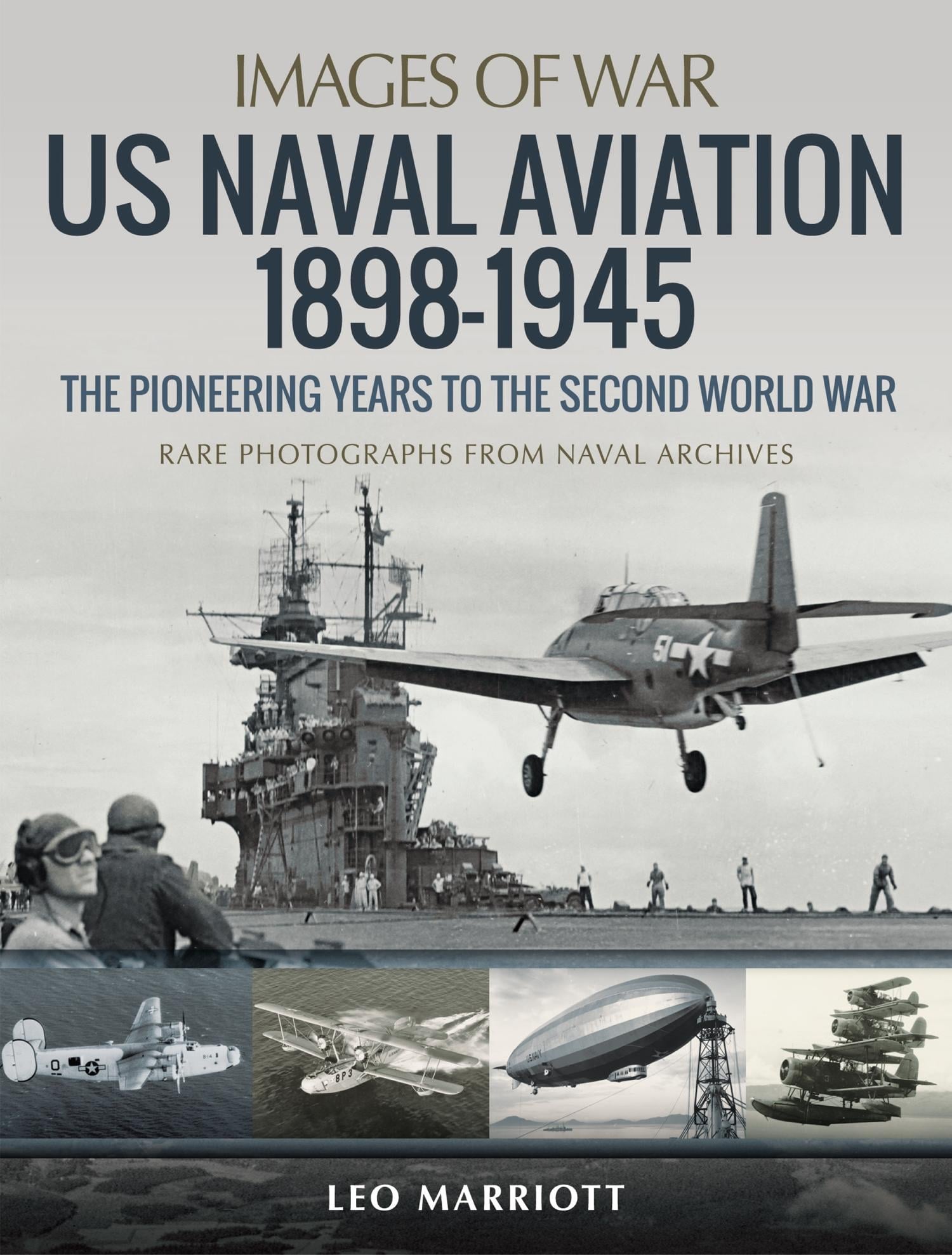 Produktbild: US Naval Aviation 1898-1945: The Pioneering Years to the Second World War