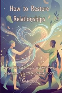 Produktbild: How to Restore Relationships