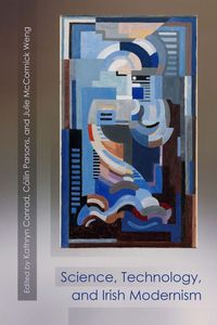 Produktbild: Science, Technology, and Irish Modernism