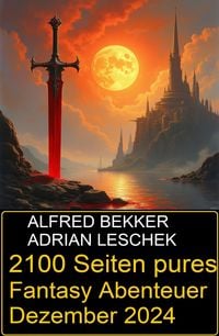 Produktbild: 2100 Seiten pures Fantasy Abenteuer Dezember 2024
