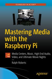 Produktbild: Mastering Media with the Raspberry Pi