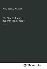 Produktbild: Die Geschichte der neueren Philosophie