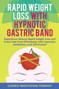Produktbild: Rapid Weight Loss with Hypnotic Gastric Band