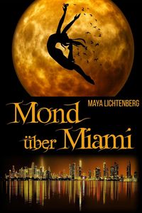 Produktbild: Mond &uuml;ber Miami