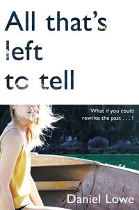 Produktbild: Lowe, D: All That's Left to Tell