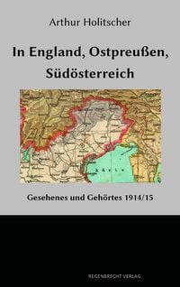 Produktbild: In England &ndash; Ostpreu&szlig;en &ndash; S&uuml;d&ouml;sterreich