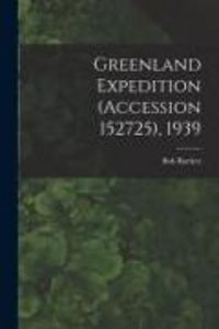 Produktbild: Greenland Expedition (Accession 152725), 1939