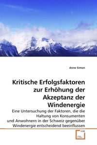 Produktbild: Simon, A: Kritische Erfolgsfaktoren zur Erh&ouml;hung der Akzepta