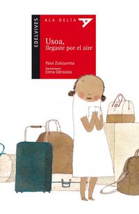 Produktbild: Usoa, llegaste por el aire