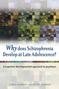 Produktbild: Why Does Schizophrenia Develop at Late Adolescence?