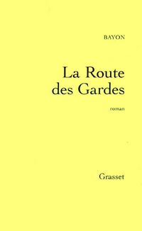 Produktbild: La route des gardes