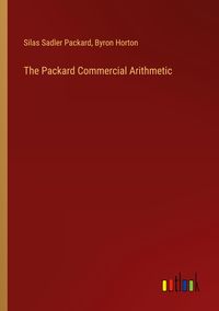 Produktbild: The Packard Commercial Arithmetic