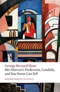 Produktbild: Mrs Warren's Profession, Candida, and You Never Can Tell