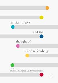 Produktbild: Critical Theory and the Thought of Andrew Feenberg
