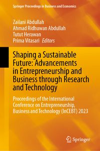 Produktbild: Shaping a Sustainable Future: Advancements in Entrepreneurship and Business through Research and Technology