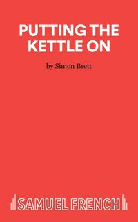 Produktbild: Putting the Kettle On - A Monologue