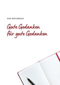 Produktbild: Das Notizbuch Gute Gedanken f&uuml;r Gute Gedanken