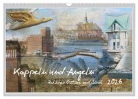 Produktbild: Kappeln und Angeln - Zwischen Ostsee und Schlei (Wandkalender 2026 DIN A3 quer), CALVENDO Monatskalender