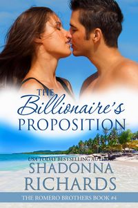 Produktbild: The Billionaire's Proposition (The Romero Brothers (Billionaire Romance), #4)