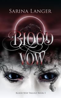 Produktbild: Blood Vow (Blood Wisp, #3)