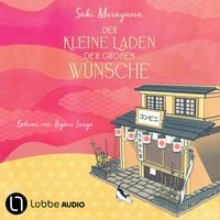 Produktbild: Der kleine Laden der gro&szlig;en W&uuml;nsche - Der kleine Laden der gro&szlig;en W&uuml;nsche-Reihe, Teil 1