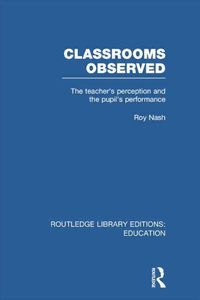 Produktbild: Nash, R: Classrooms Observed