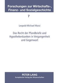 Produktbild: Das Recht der Pfandbriefe und Hypothekenbanken in Vergangenheit und Gegenwart