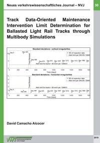Produktbild: Track Data-Oriented Maintenance Intervention Limit Determination for Ballasted Light Rail Tracks through Multibody Simulations