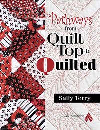 Produktbild: Pathways from Quilt Top To Qui