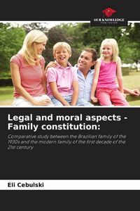 Produktbild: Legal and moral aspects - Family constitution: