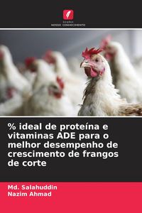 Produktbild: % ideal de prote&iacute;na e vitaminas ADE para o melhor desempenho de crescimento de frangos de corte