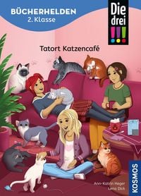 Produktbild: Die drei !!!, B&uuml;cherhelden 2. Klasse, Tatort Katzen-Caf&eacute;