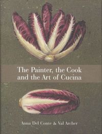 Produktbild: The Painter, the Cook, and the Art of Cucina