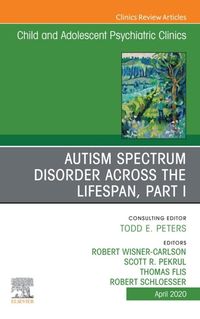 Produktbild: Autism, An Issue of ChildAnd Adolescent Psychiatric Clinics of North America
