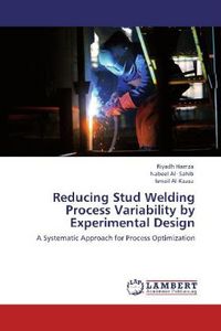 Produktbild: Hamza, R: Reducing Stud Welding Process Variability by Exper