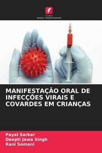 Produktbild: Manifesta&ccedil;&atilde;o Oral De Infec&ccedil;&otilde;es Virais E Covardes Em Crian&ccedil;as