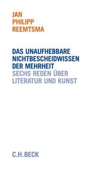 Produktbild: Das unaufhebbare Nichtbescheidwissen der Mehrheit