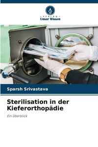 Produktbild: Sterilisation in der Kieferorthop&auml;die