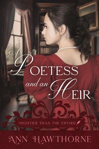 Produktbild: A Poetess and an Heir (Mightier Than The Sword, #2)
