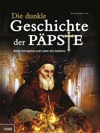 Produktbild: Die dunkle Geschichte der P&auml;pste