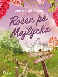 Produktbild: Rosen p&aring; Majlycka